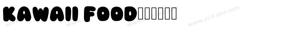 Kawaii Food字体转换
